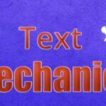 Text Mechanics