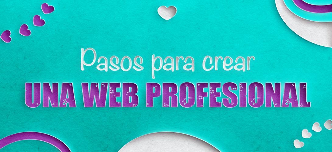 Pasos-para-crear-una-web-profesional